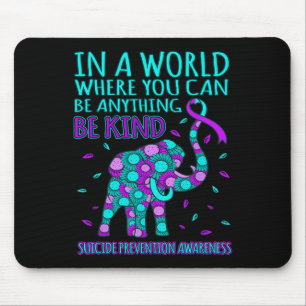Be Kind Happy Suicide Prevention Awareness Support Mouse Mat