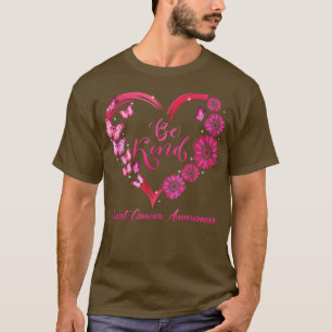 Be Kind Heart Sunflower Butterflies Breast Cancer  T-Shirt