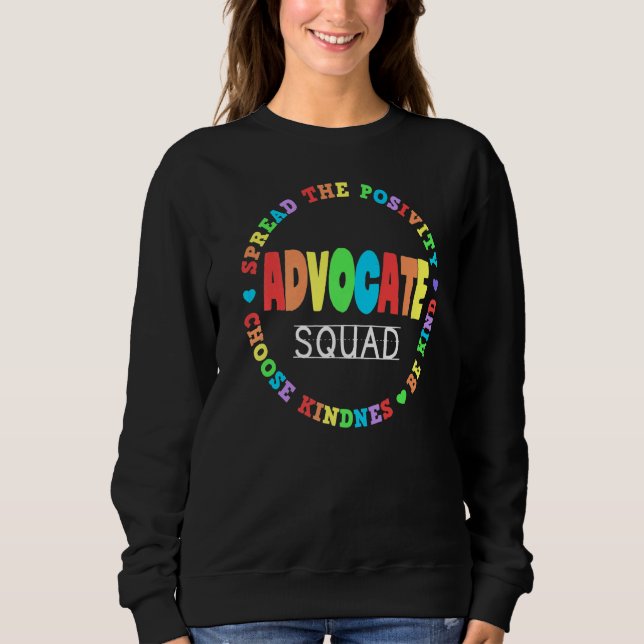 Be Kind Include Autism Advocate Squad Sped Teacher Sweatshirt (Front)