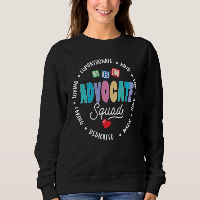 Be Kind Include Autism Advocate Squad Sped Teacher Sweatshirt (Front)