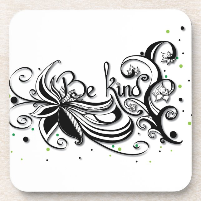 BE KIND! Inspirational calligraphy quote Coaster (Front)