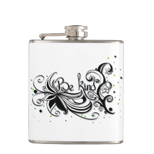 BE KIND! Inspirational calligraphy quote Hip Flask