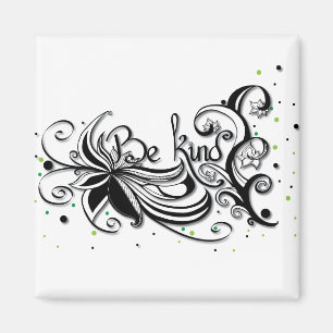 BE KIND! Inspirational calligraphy quote Magnet