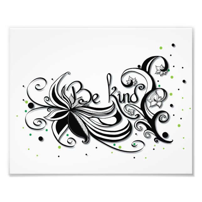 BE KIND! Inspirational calligraphy quote Photo Print (Front)