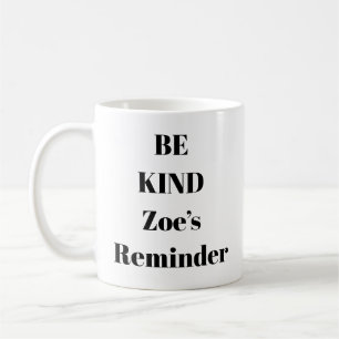 Be Kind Inspirational Mug