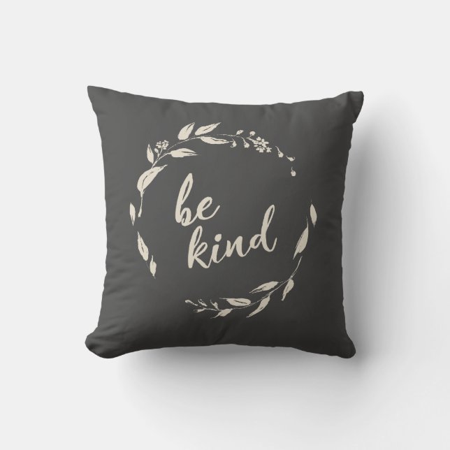 Be Kind Inspirational Quote Floral Wreath in Black Cushion (Front)