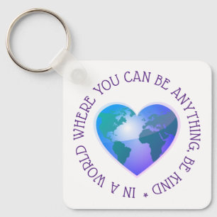 Be kind inspirational quote globe key ring