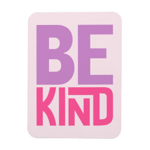Be Kind Inspirational Quote Magnet