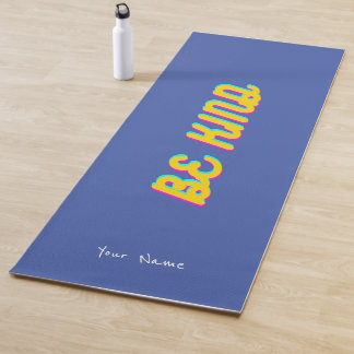 Be Kind Inspirational quote Personalised Yoga Mat