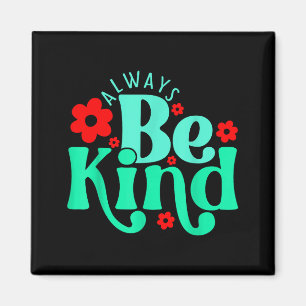 Be kind inspirational quote world kindness day kid magnet