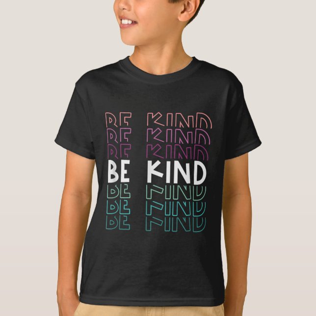 Be Kind Inspirational Repeated Text Quote Based De T-Shirt (Front)