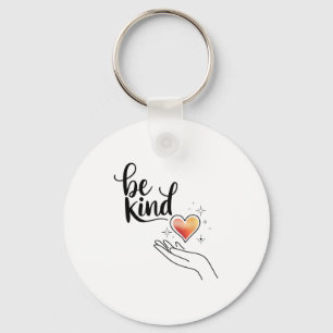 Be Kind Insrational Quote Sitive Motivational  Key Ring