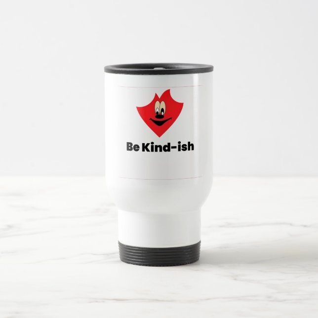 Be Kind-ish Keychain – Funny & Cute Gift for Frien Travel Mug (Center)