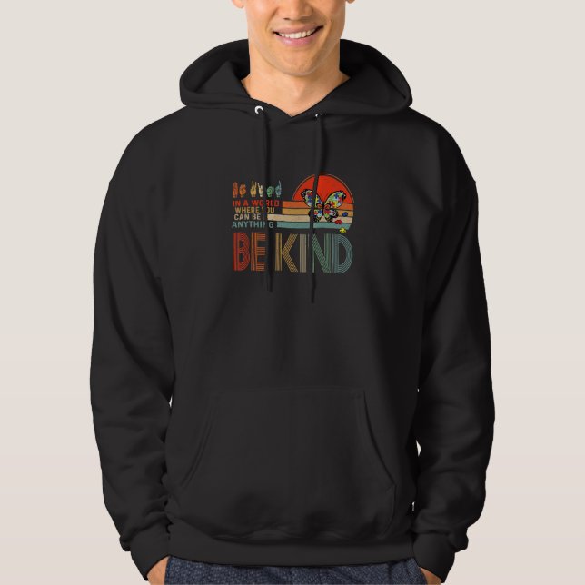 Be Kind Kindness For Women Teachers Autism Awarene Hoodie (Front)