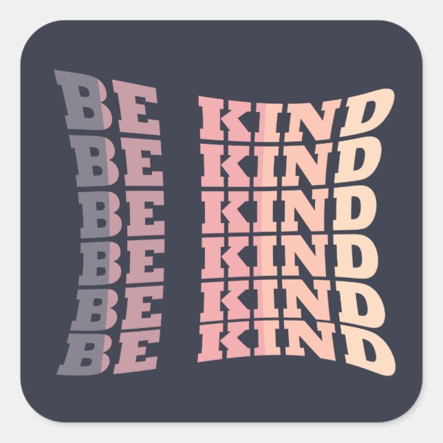 Be kind kindness square sticker (Front)