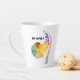 Be Kind   Latte Mug