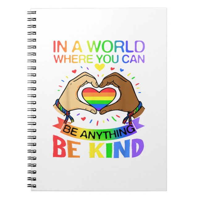 Be Kind LGBT Pride Rainbow Equality Awareness Tee Notebook (Front)