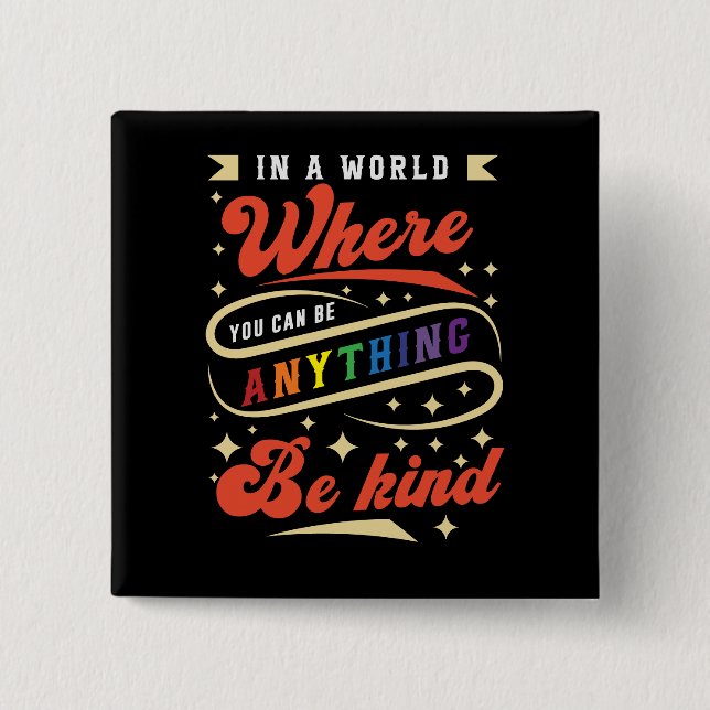 Be Kind | LGBTQ | Rainbow | Pride Month 15 Cm Square Badge (Front)