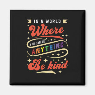 Be Kind LGBTQ Rainbow Pride Month Magnet