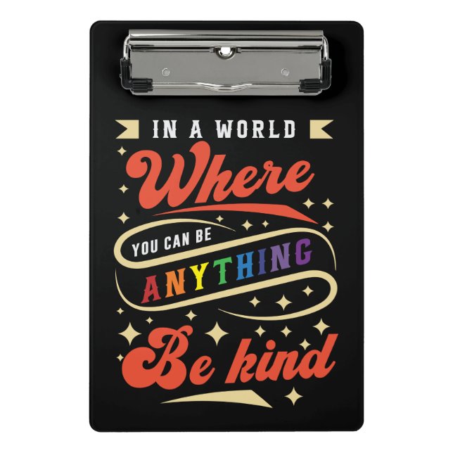 Be Kind | LGBTQ | Rainbow | Pride Month Mini Clipboard (Front)