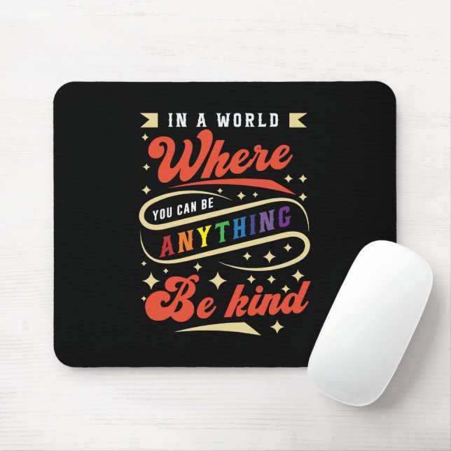 Be Kind | LGBTQ | Rainbow | Pride Month Mouse Mat (With Mouse)
