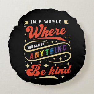 Be Kind LGBTQ Rainbow Pride Month Round Cushion