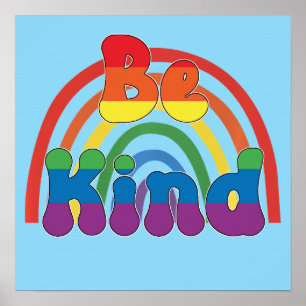 Be Kind - LGBTQIA Rainbow Love Poster