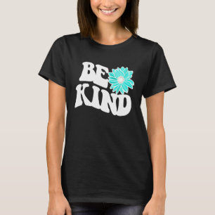 Be Kind Love Blessed Grateful Kindness 3 T-Shirt
