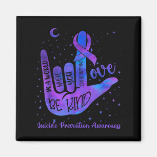 Be Kind Love Tie Dye Hand Sign Prevention Magnet