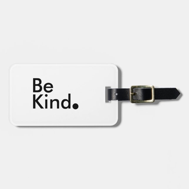 Be Kind. Luggage Tag (Front Horizontal)