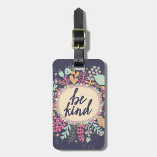 Be Kind Luggage Tag