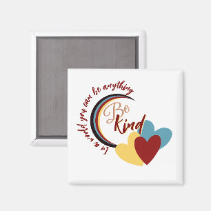 Be Kind Magnet