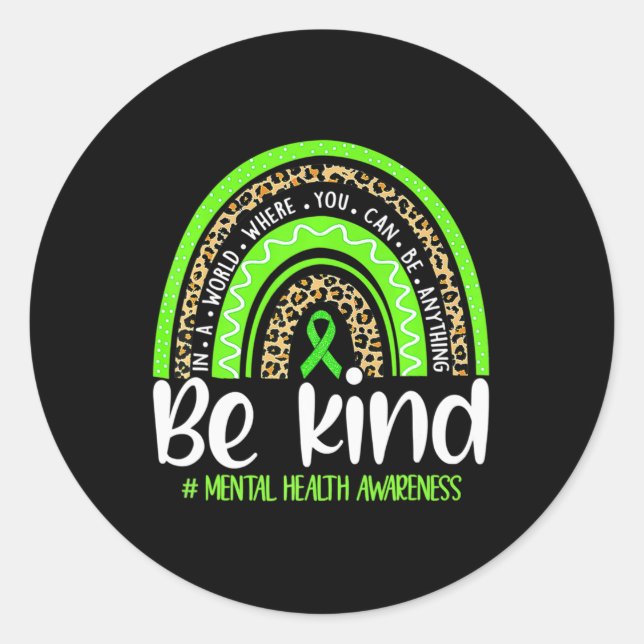 Be Kind Mental Health Awareness Leopard Rainbow Me Classic Round Sticker (Front)
