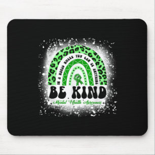 Be Kind Mental Health Awareness Leopard Rainbow Me Mouse Mat