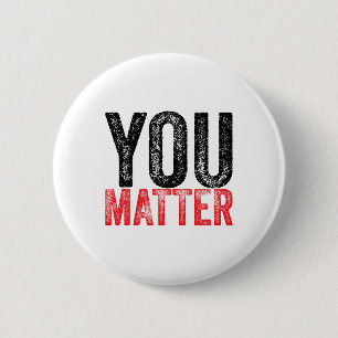 Be Kind Mental Health Awareness You Problem 6 Cm Round Badge