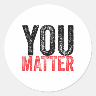 Be Kind Mental Health Awareness You Problem Classic Round Sticker