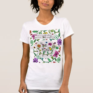 Be Kind Message T-Shirt