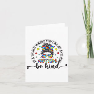 Be Kind Messy Bun Girls Kids Autism Awareness Kind Card