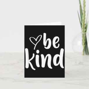 Be kind minimalist love kindness positive card