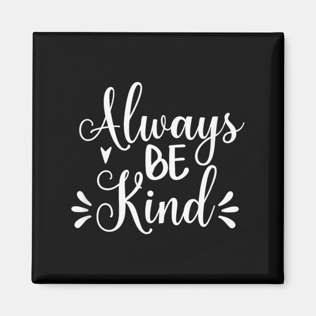 Be Kind Minimalist Love Kindness Positive Magnet (Front)