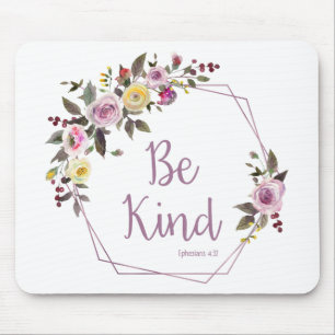 Be Kind Mouse Mat