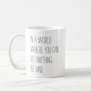 Be Kind Mug