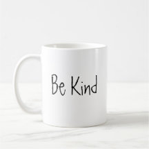 Be Kind Mug