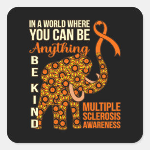 Be Kind Multiple Sclerosis Awareness Support Graph Square Sticker
