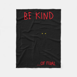 Be Kind Of Feral Funny Black Cat Mirror Goth Fleece Blanket