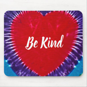 Be Kind on tie dye heart Mouse Mat