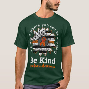 Be Kind Orange Ribbon Sunflower Kindness Leukemia T-Shirt