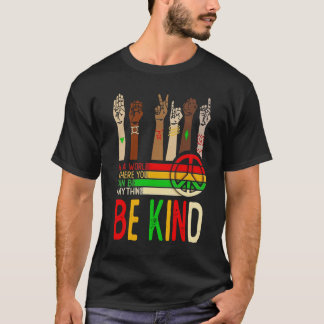 Be Kind Peace Diversity T-Shirt – Unity & Equality
