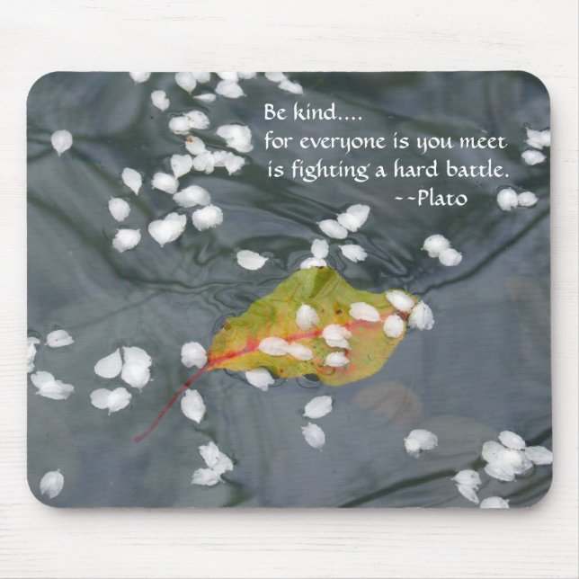 Be Kind...Plato Mouse Mat (Front)