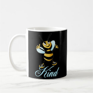 Be Kind Positive Inspirational Bee Honey Bee Bumbl Coffee Mug